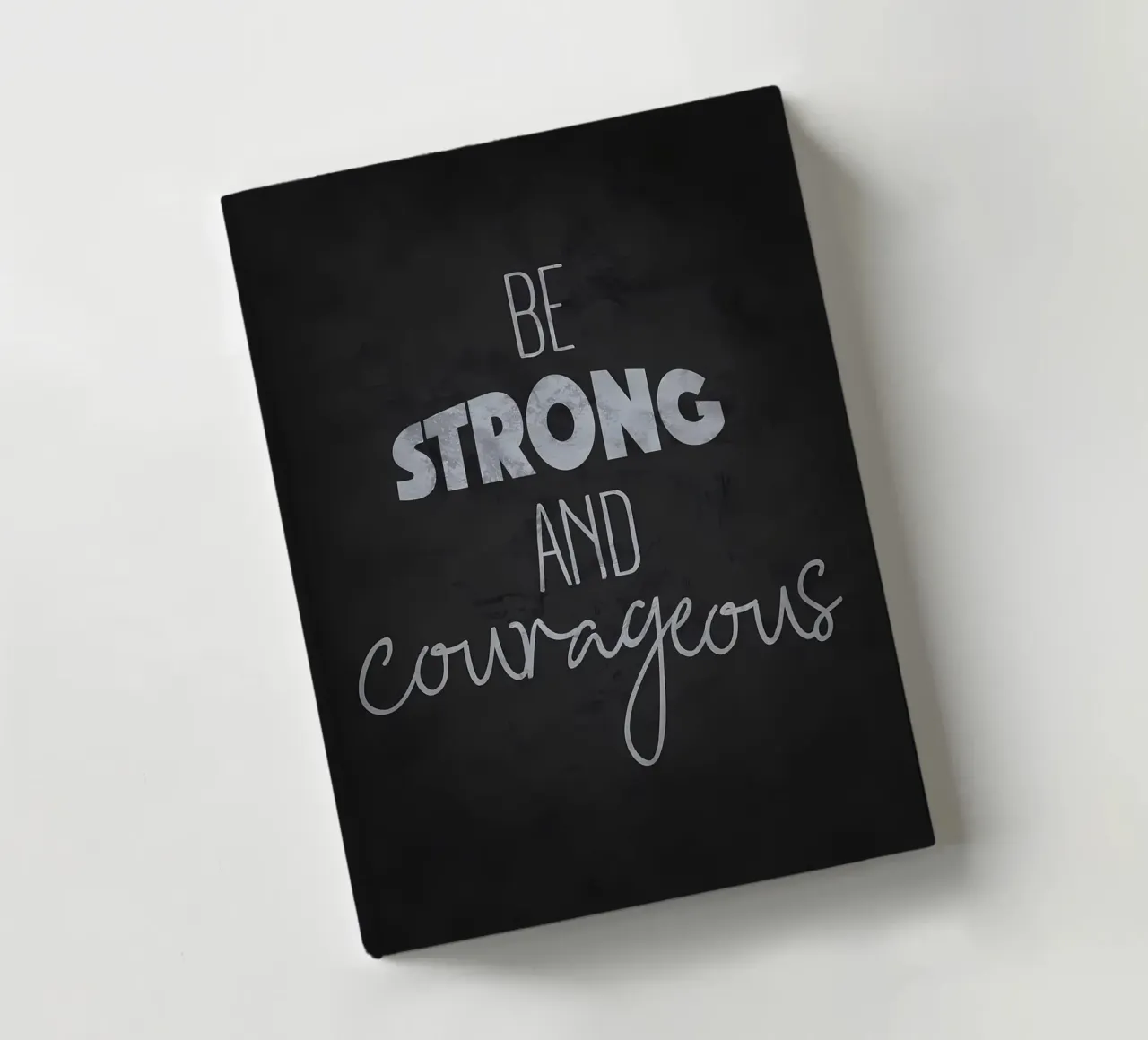 Be Strong and Courageous notebook by Delaplane