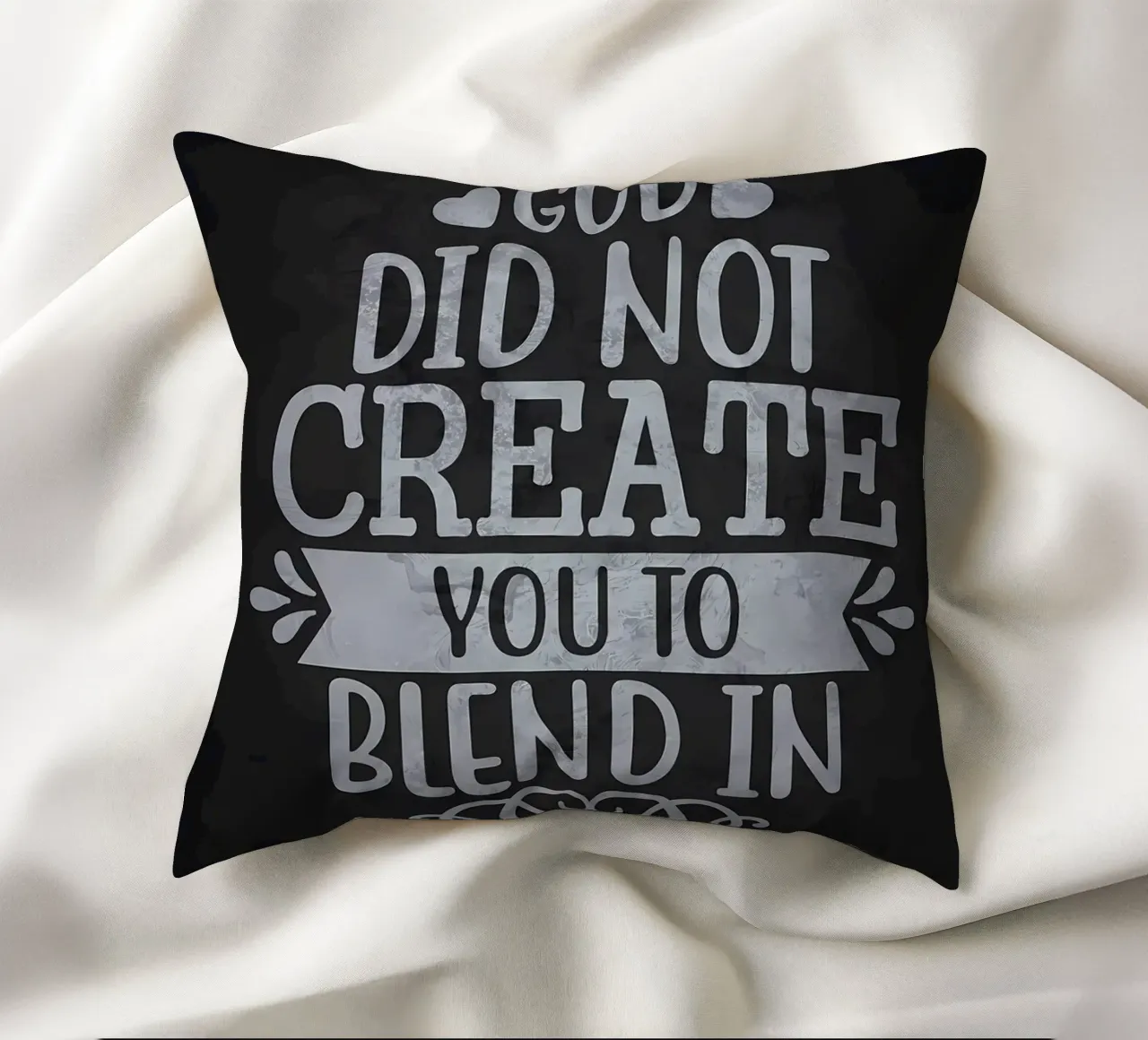 Not Created To Blend In decorative cushion by Delaplane