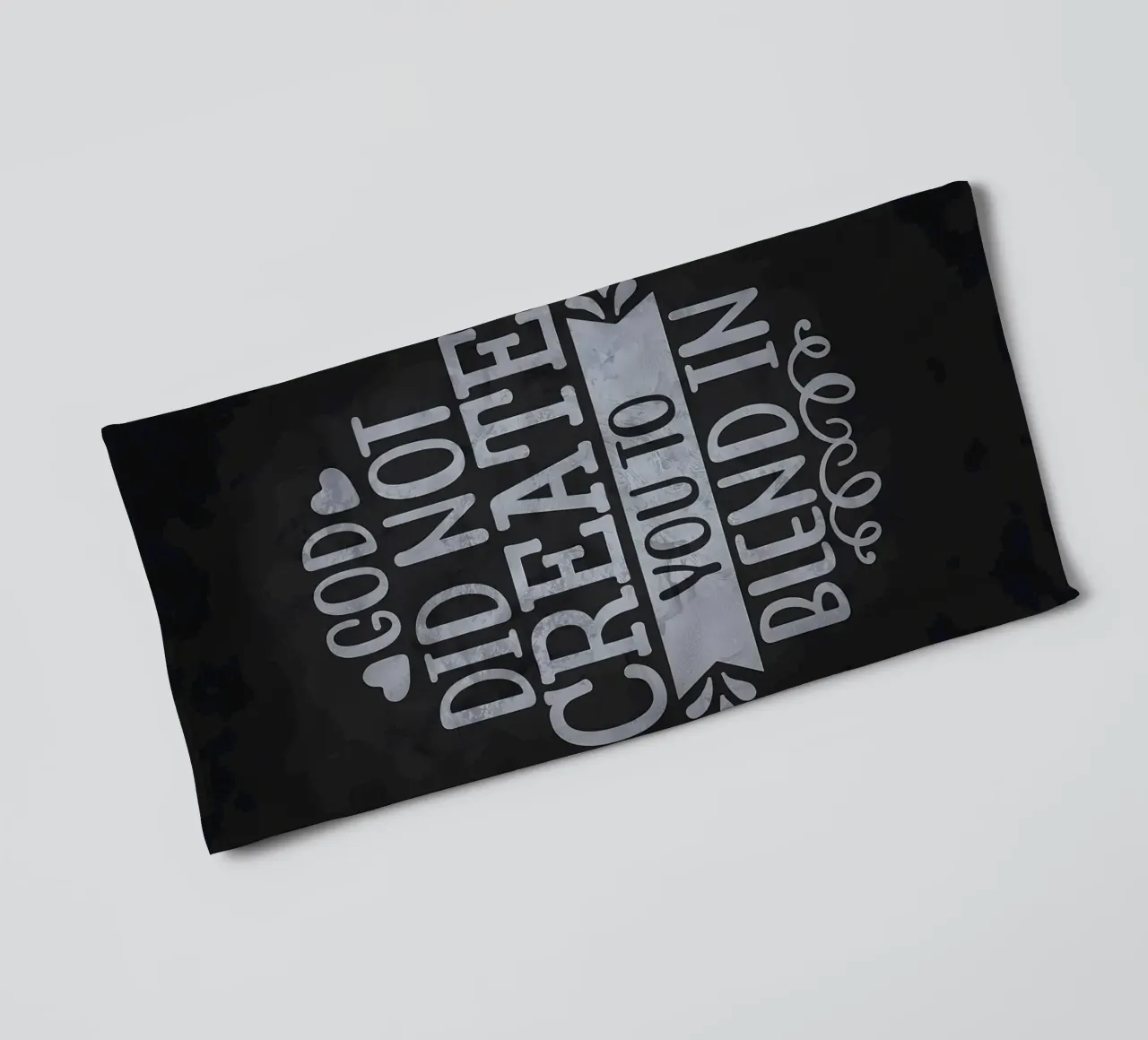 Not Created To Blend In towel by Delaplane