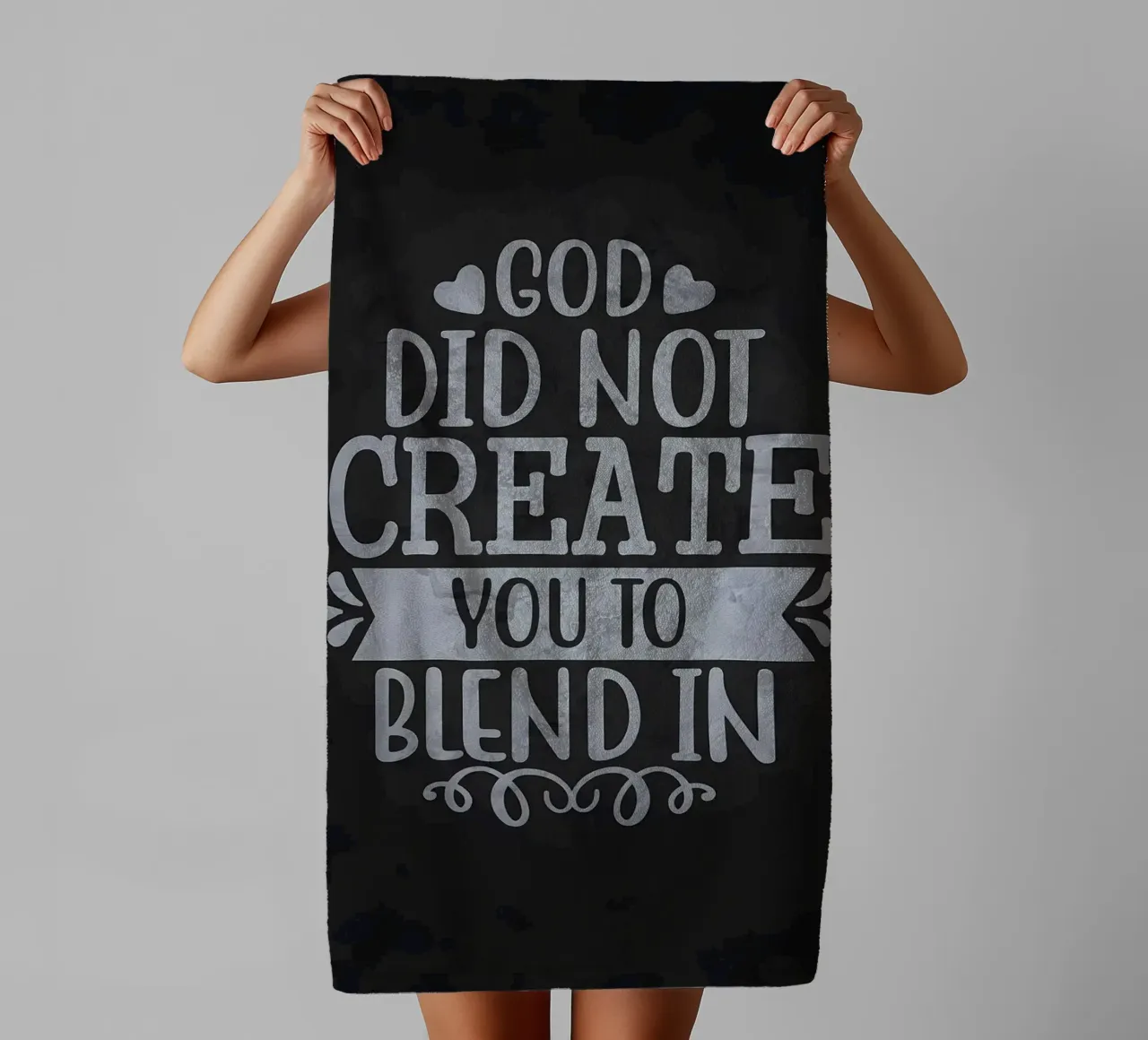 Not Created To Blend In towel by Delaplane