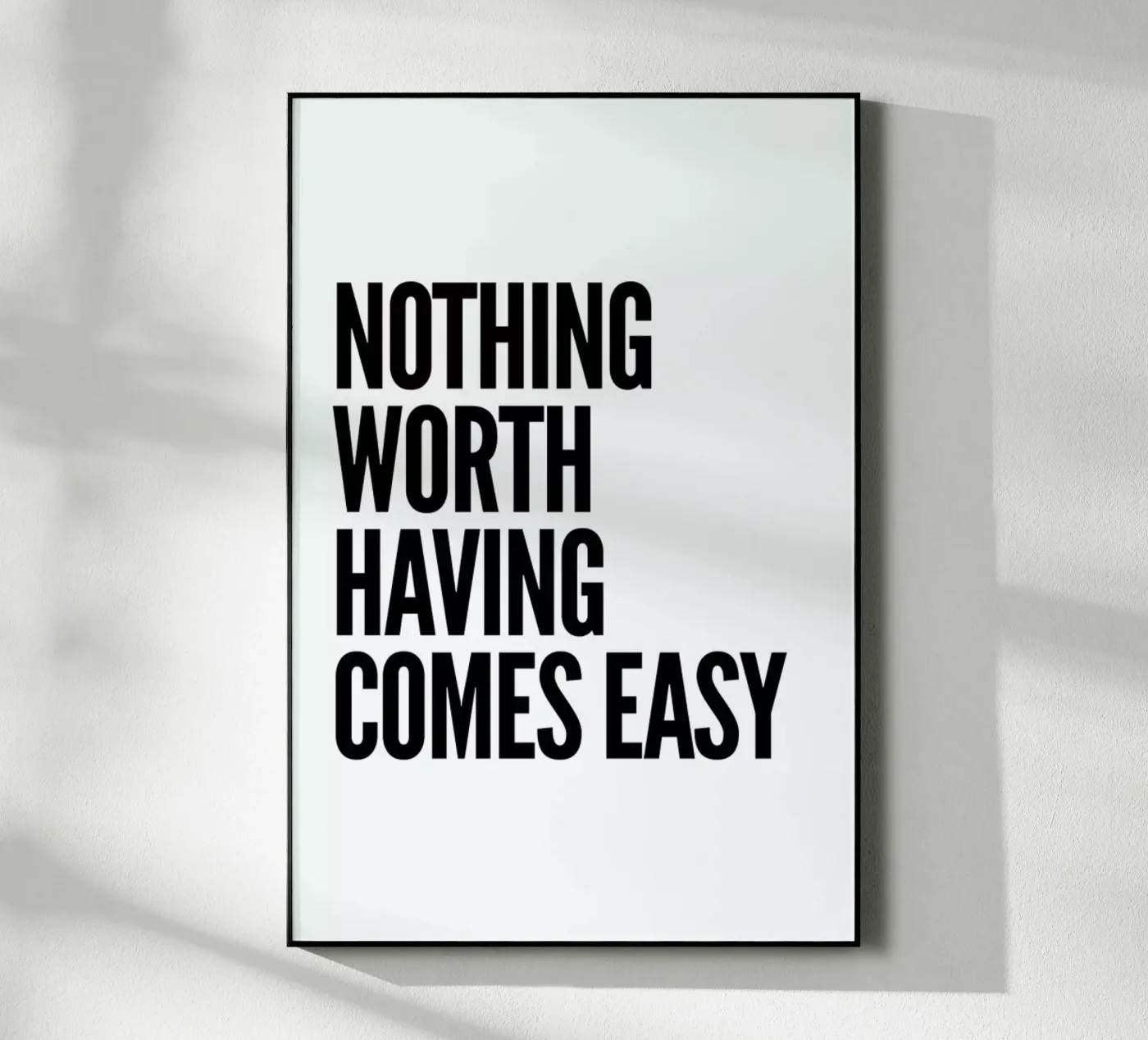 Nothing Worth plexiglas de Mottos by Sinan Saydik