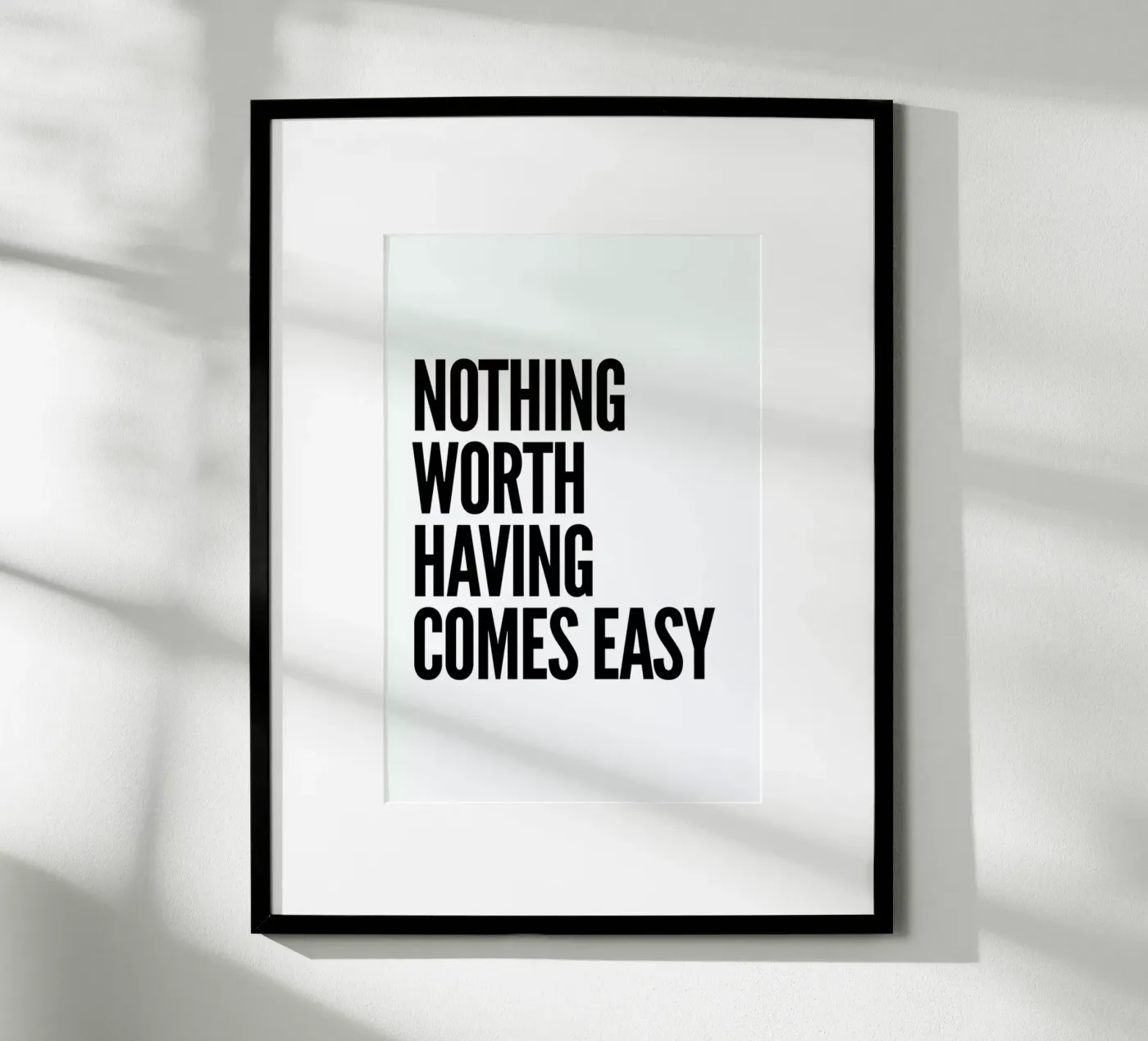 Nothing Worth poster da Mottos by Sinan Saydik