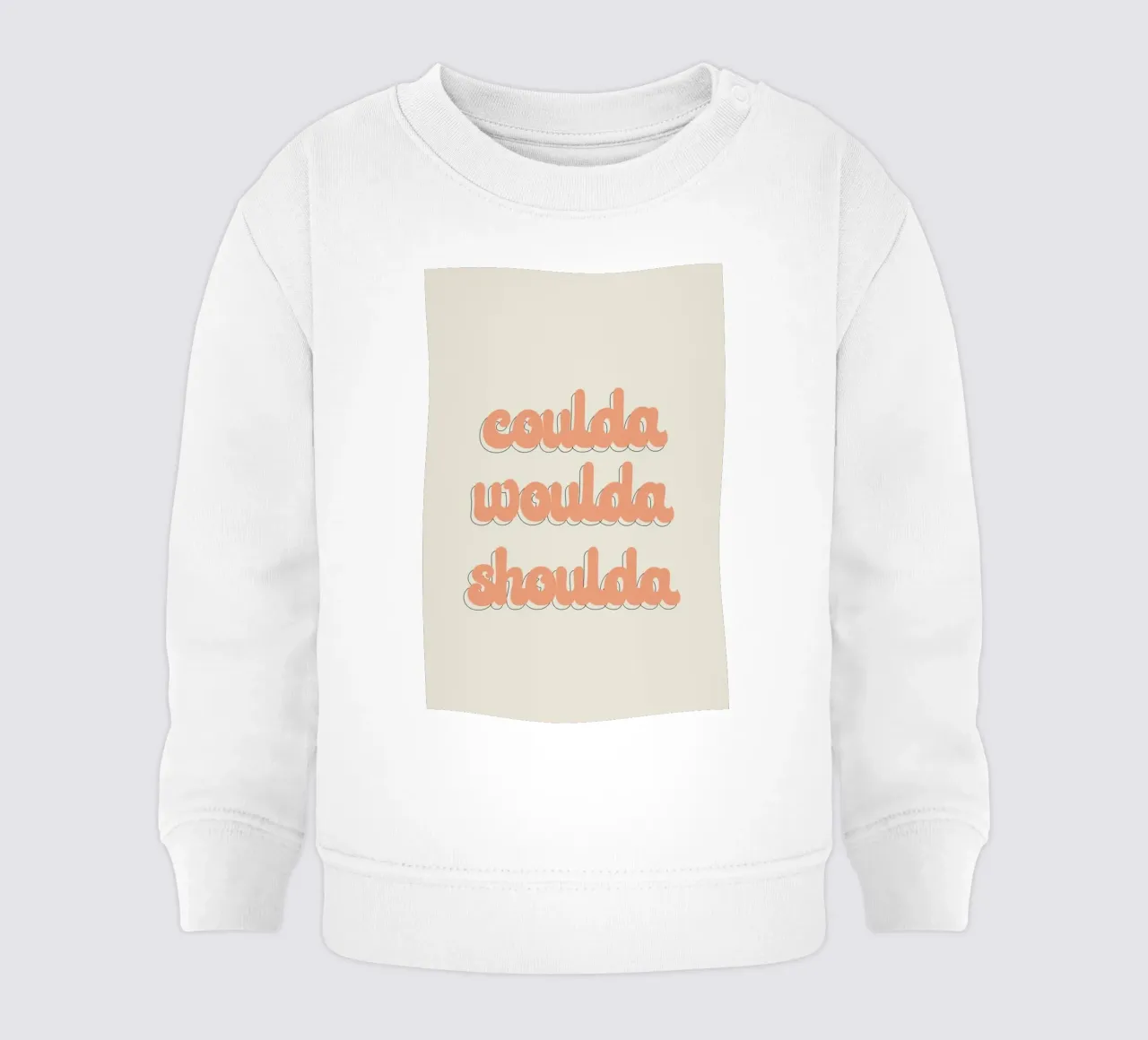Coulda Woulda Shoulda Baby Sweatshirt von Honeymoon Hotel