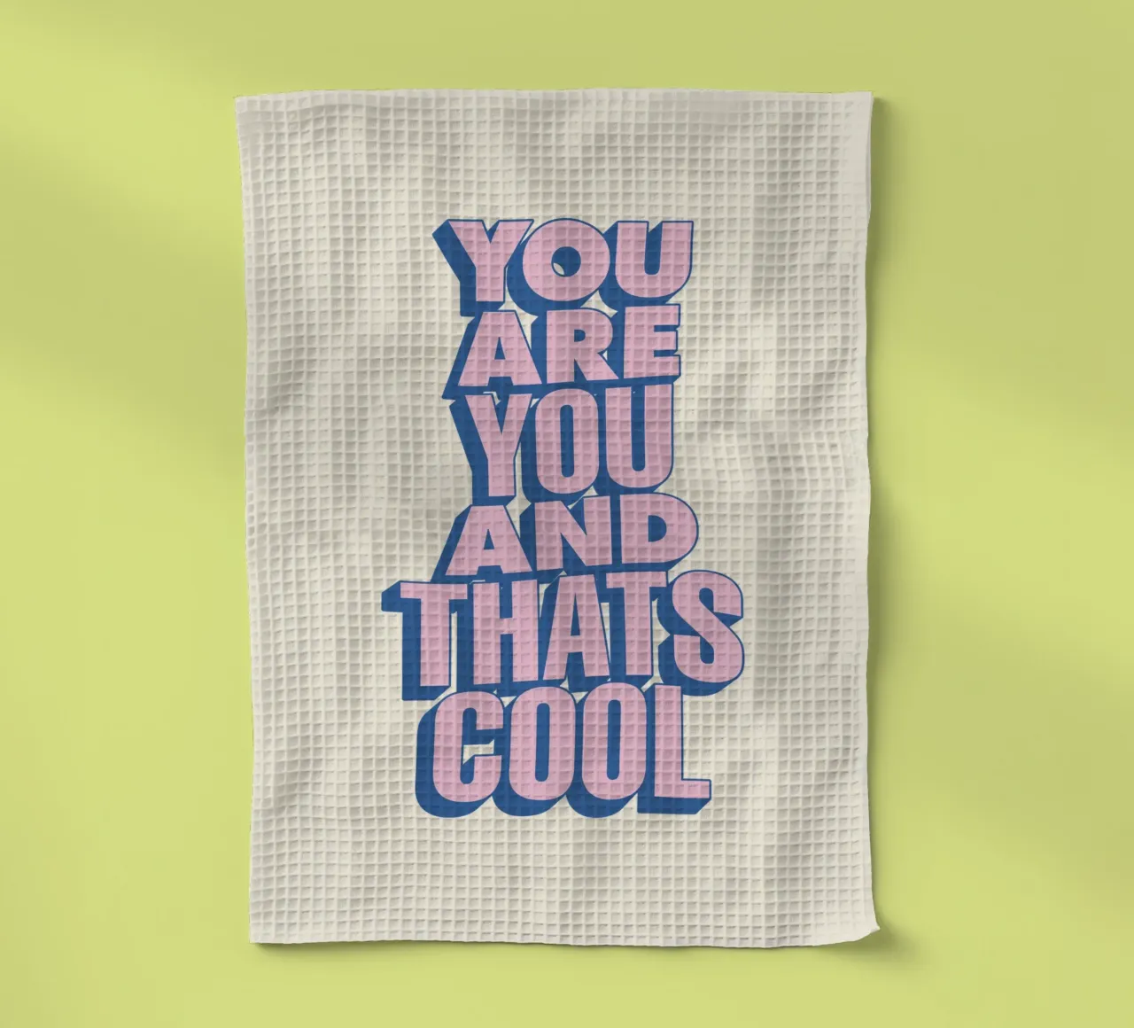 Tu sei tu e questo è bello Moderna positività Amore per se stessi canovaccio da cucina da THE MOTIVATED TYPE