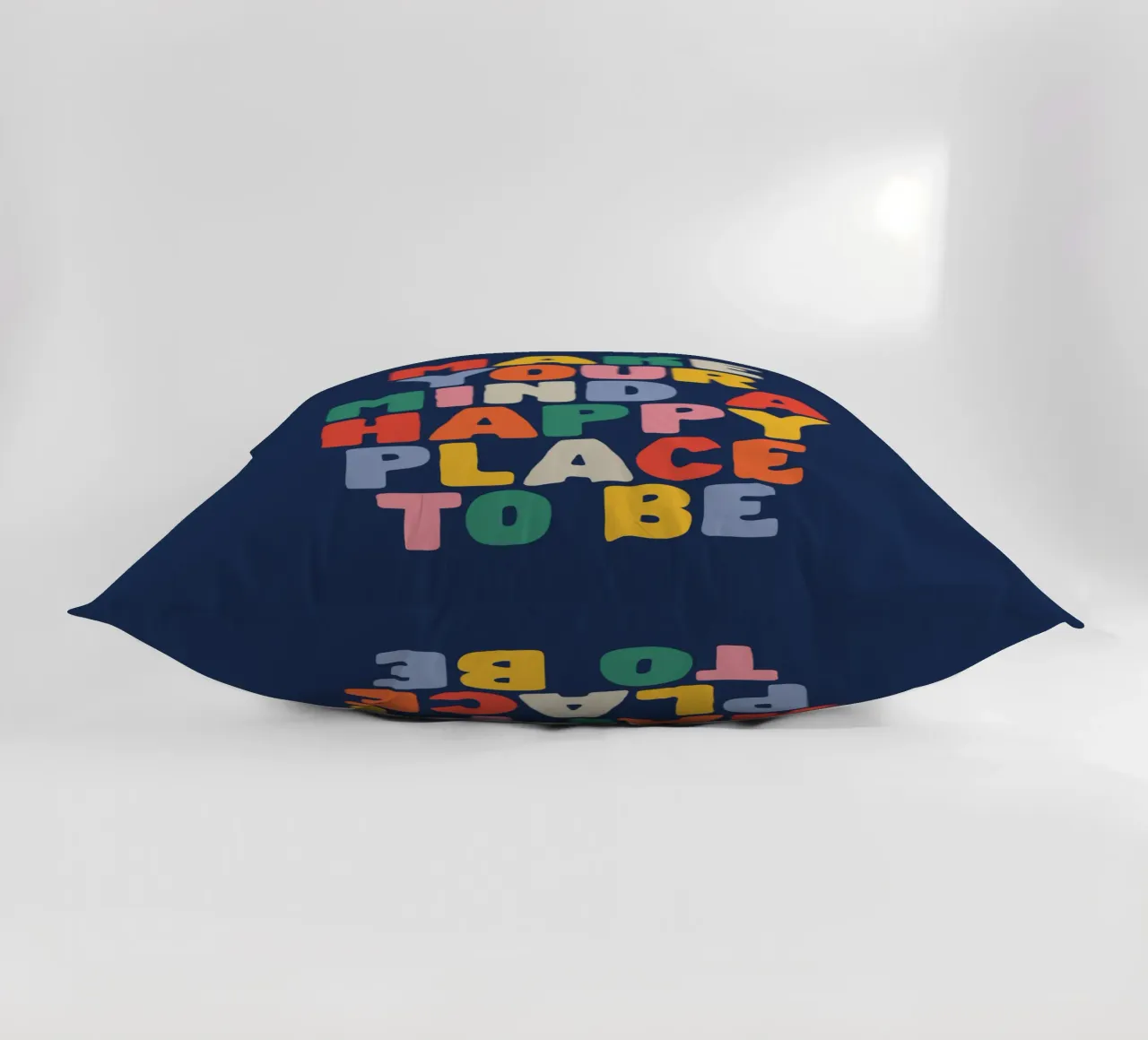 Make Your Mind a Happy Place to Be Mindful Motivation Design decorative cushion by THE MOTIVATED TYPE