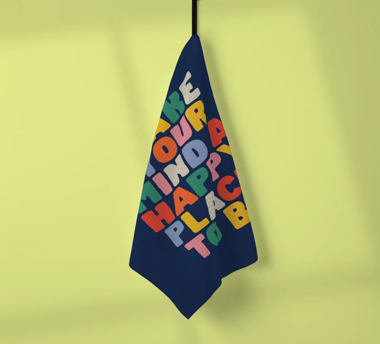 Machen Sie Ihren Geist zu einem glücklichen Ort der Achtsamkeit Motivation Design Geschirrtuch von THE MOTIVATED TYPE