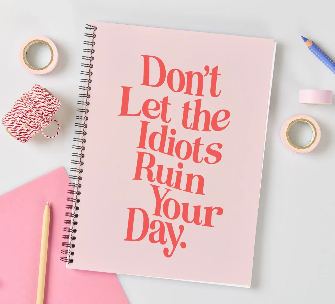 Don't Let the Idiots Ruin Your Day Sassy Cheeky Typography spiral notebook by THE MOTIVATED TYPE