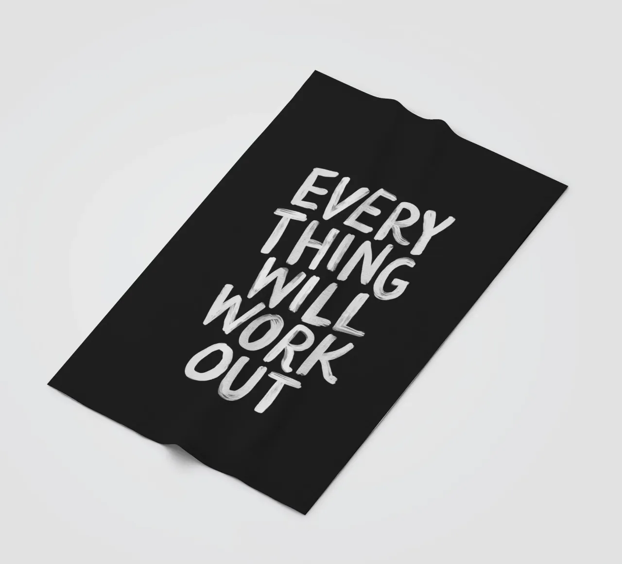 Tutto si risolverà in una positiva tipografia minimalista coperta in pile da THE MOTIVATED TYPE