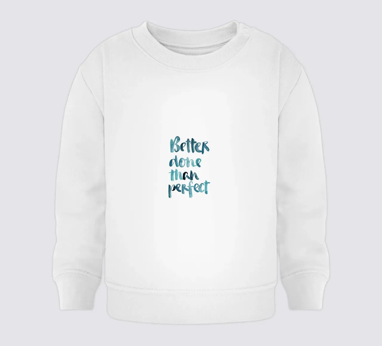 Better Done Than Perfect felpa neonato da Brushmeetspaper