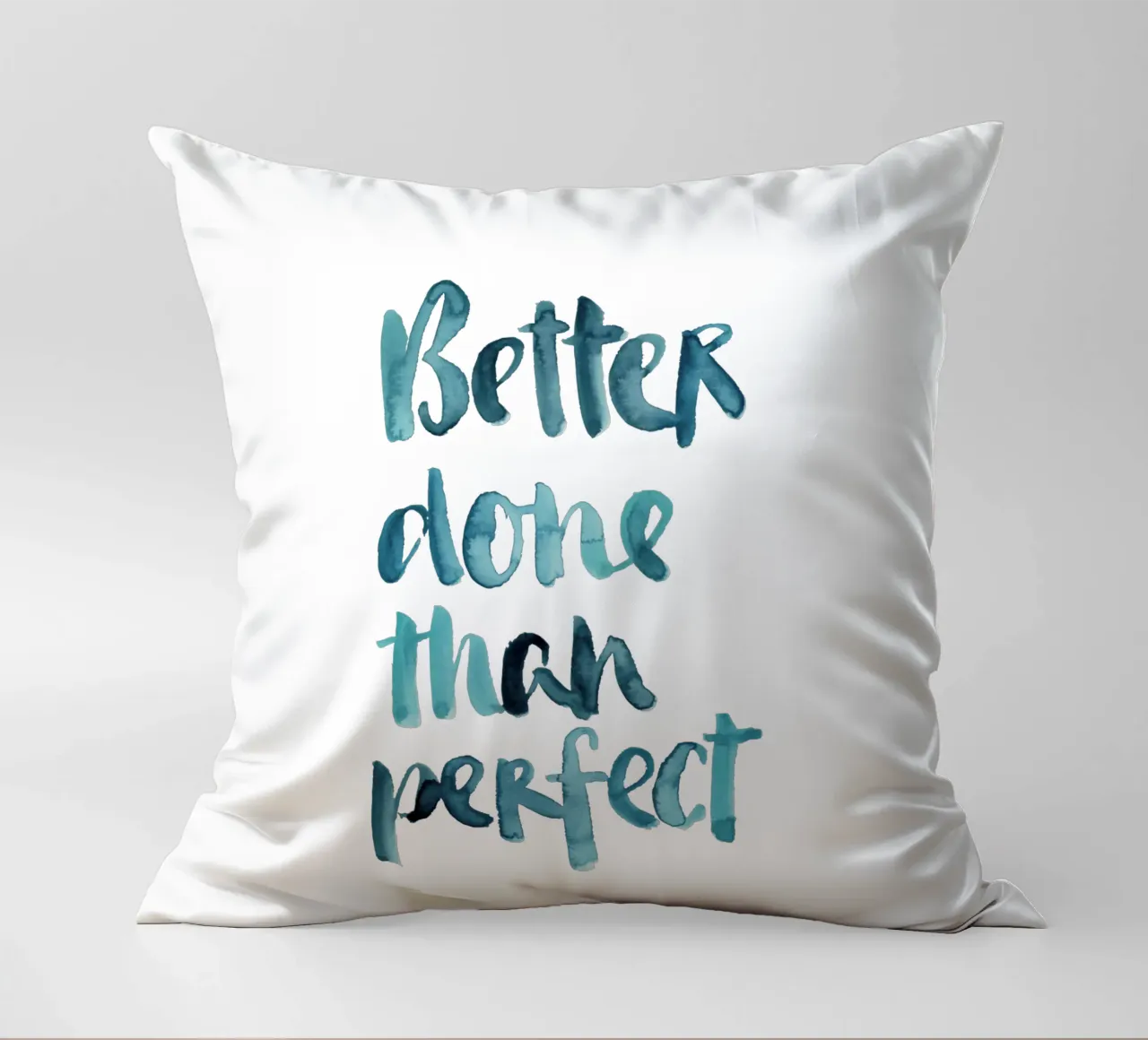 Better Done Than Perfect cuscino da Brushmeetspaper