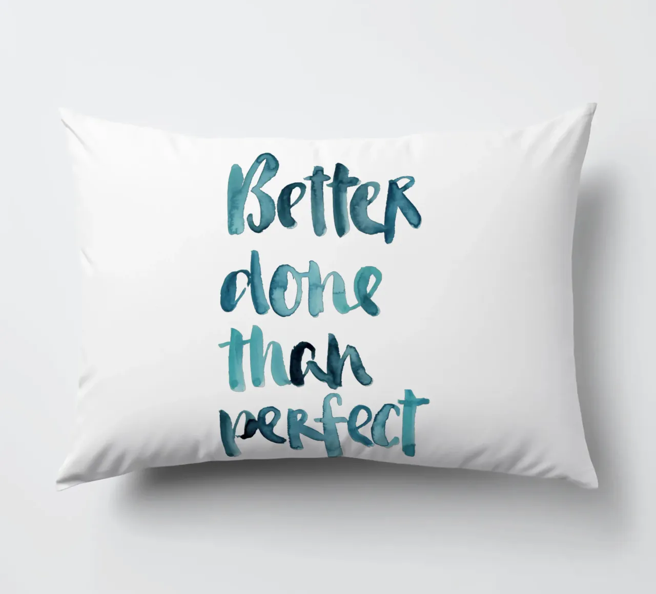 Better Done Than Perfect cuscino da Brushmeetspaper