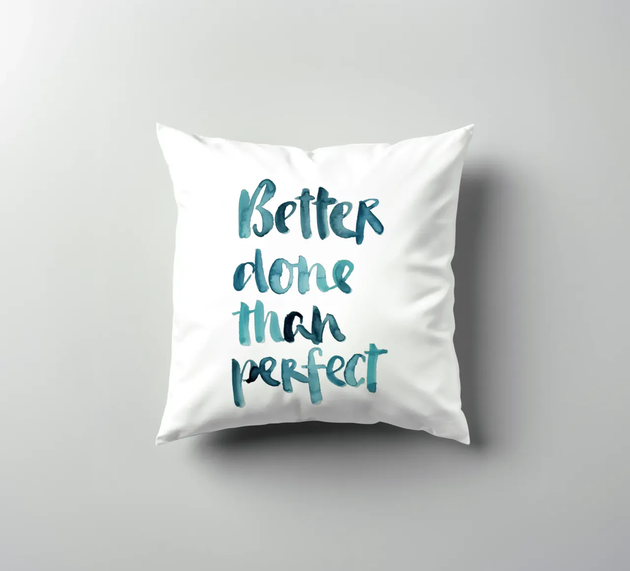 Better Done Than Perfect cuscino da Brushmeetspaper