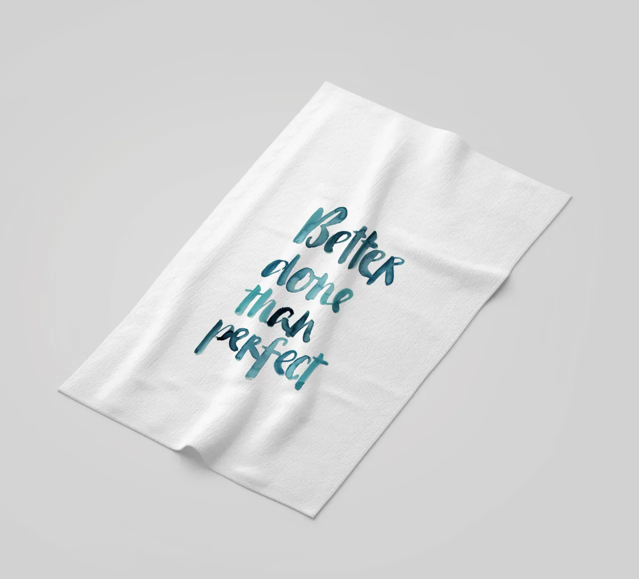 Better Done Than Perfect telo mare da Brushmeetspaper