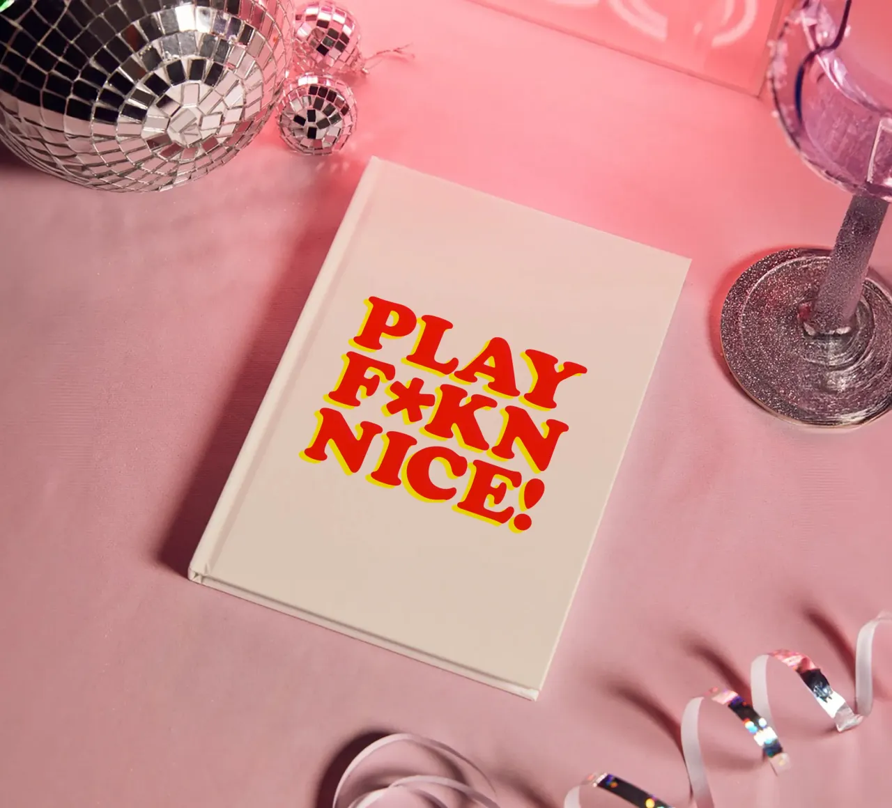 Play Fkn Nice Humorous Typography Design notebook by THE MOTIVATED TYPE
