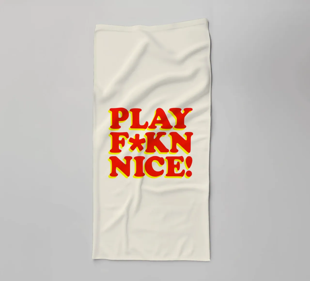 Play Fkn Nice Design tipografico umoristico asciugamano da bagno da THE MOTIVATED TYPE