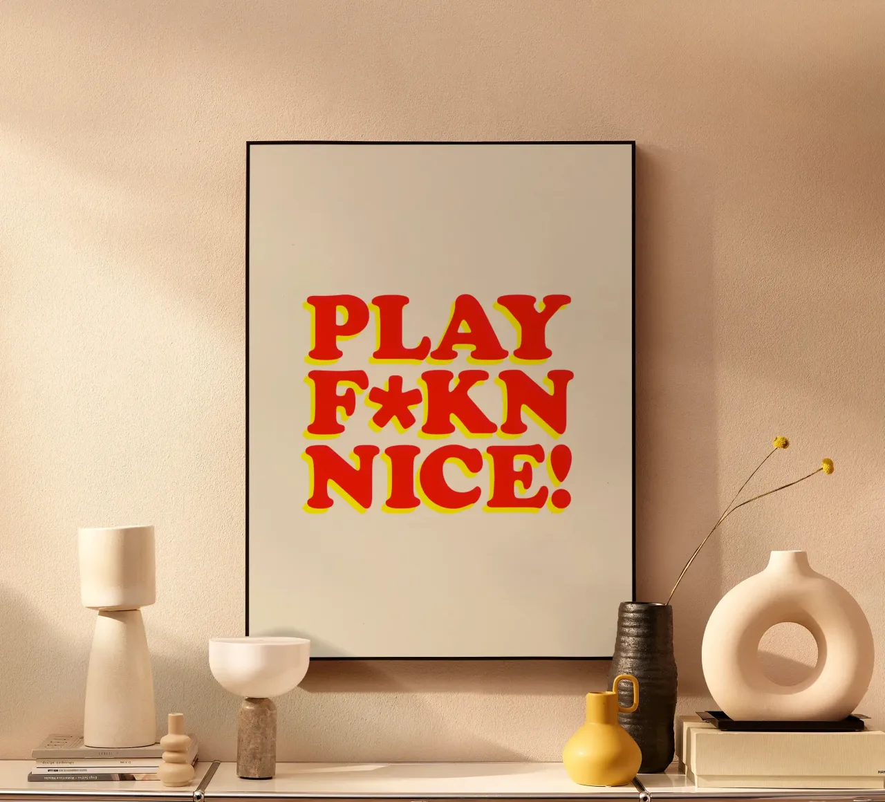 Play Fkn Nice Diseño tipográfico humorístico metacrilato de THE MOTIVATED TYPE