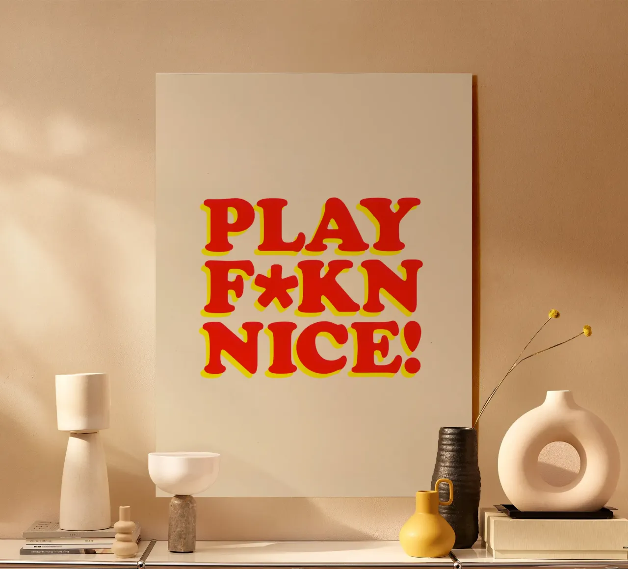 Play Fkn Nice Diseño tipográfico humorístico metacrilato de THE MOTIVATED TYPE