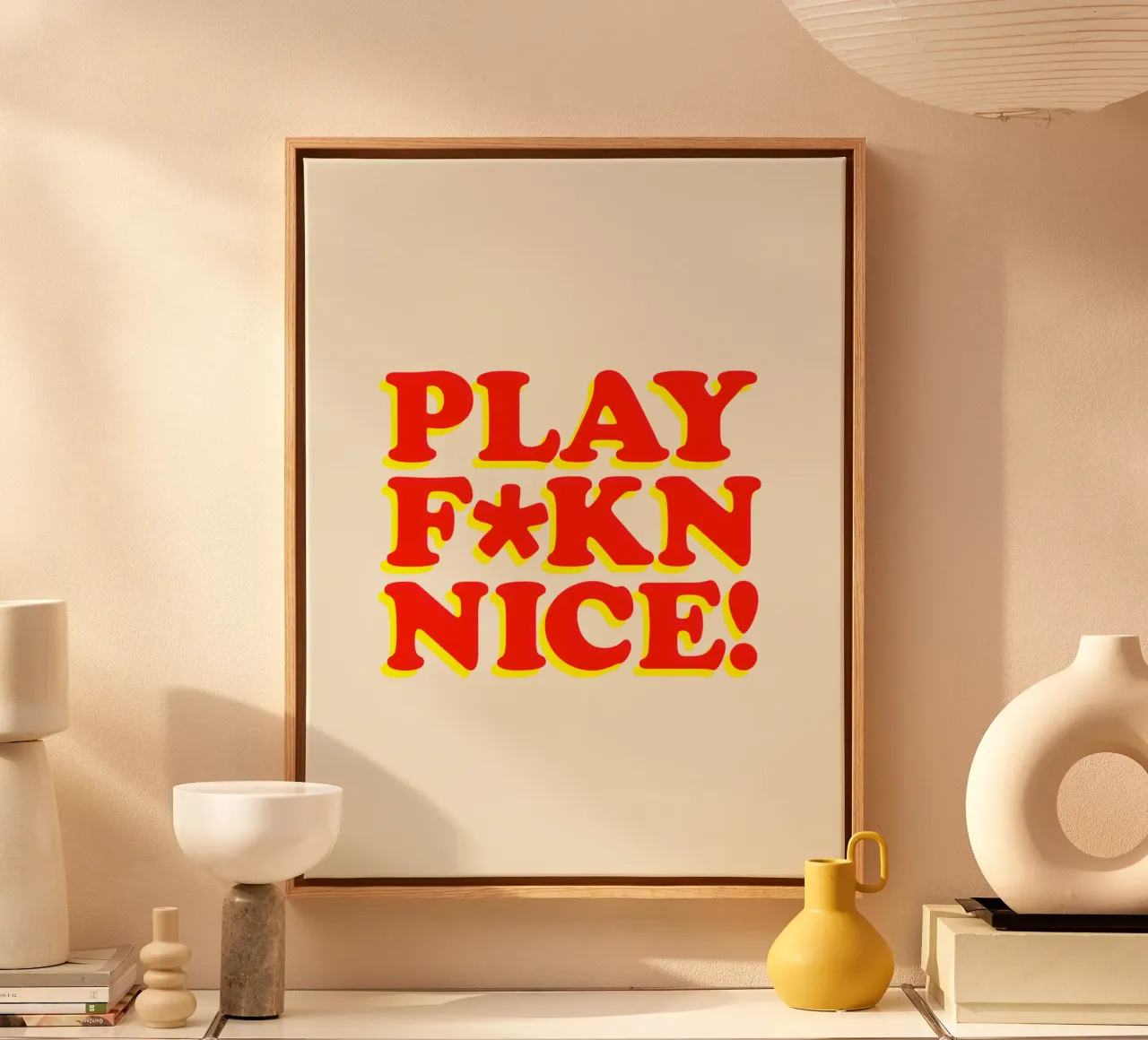 Play Fkn Nice Design tipografico umoristico tela con Cornice a cassetta da THE MOTIVATED TYPE
