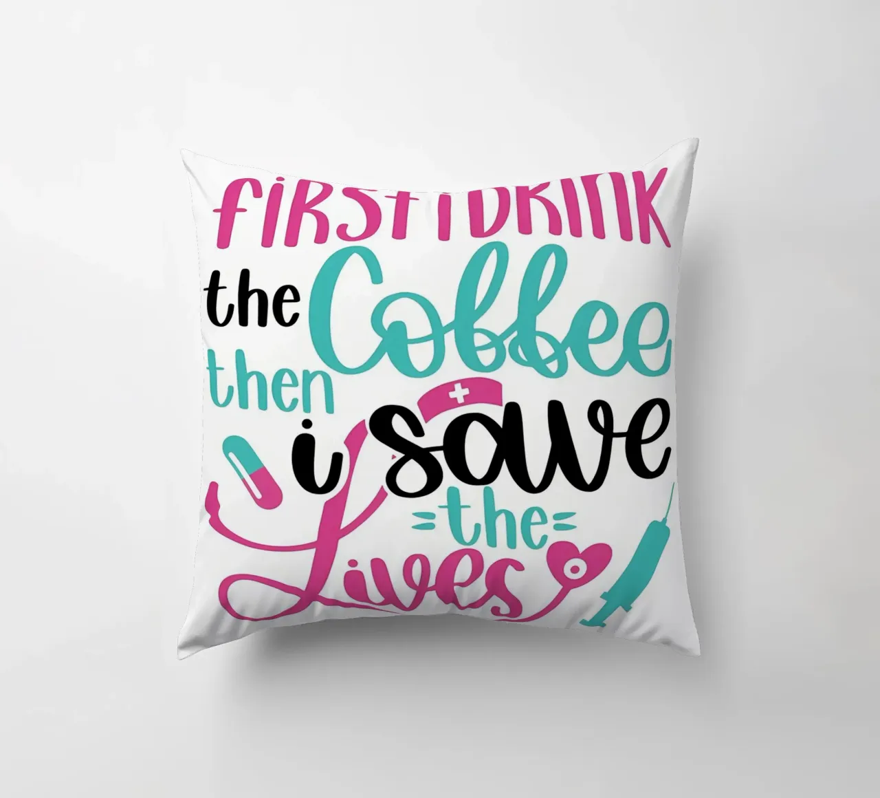 Coffee Then I Save Lives cojín de Raegen