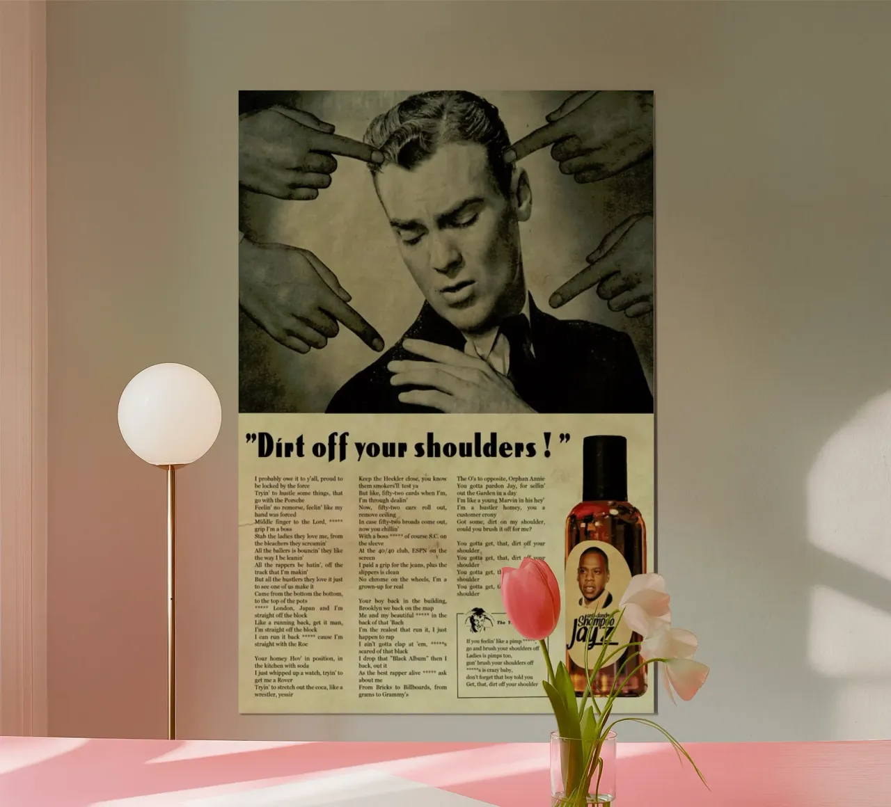 Dirt off your shoulders poster con telaio in alluminio da Ads Libitum