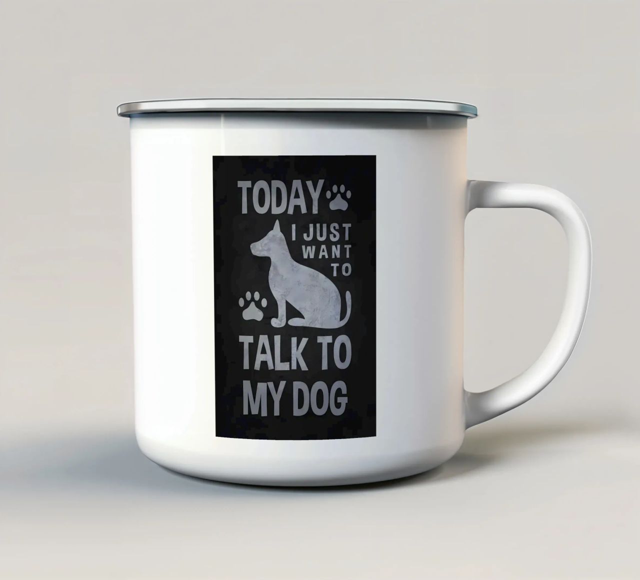 Voglio solo parlare con un cane tazza in smalto da Raegen