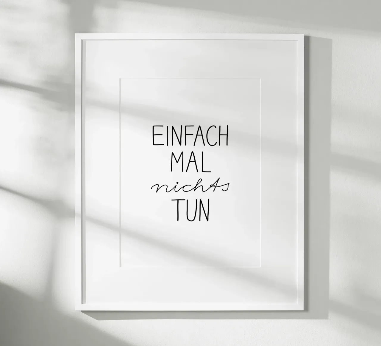 Einfach Mal Nichts Tun | Schwarzweiß Typografie Modern poster met kunststof frame van Kathrin Woo Design