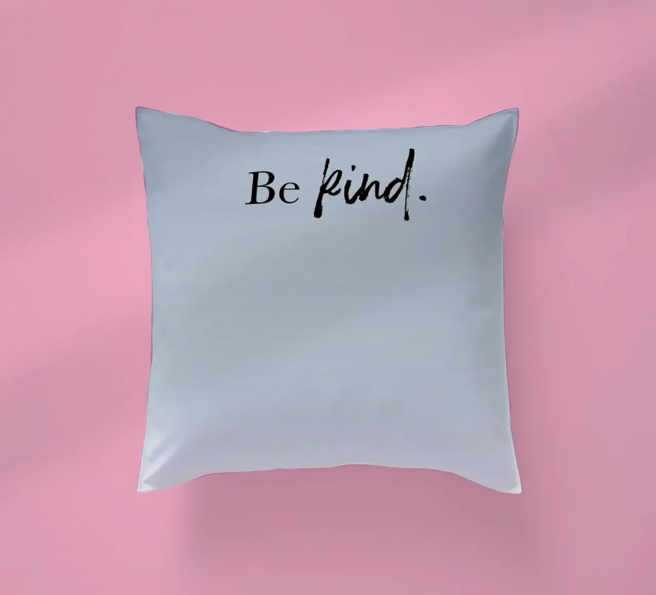 Be Kind cuscino da Studio One