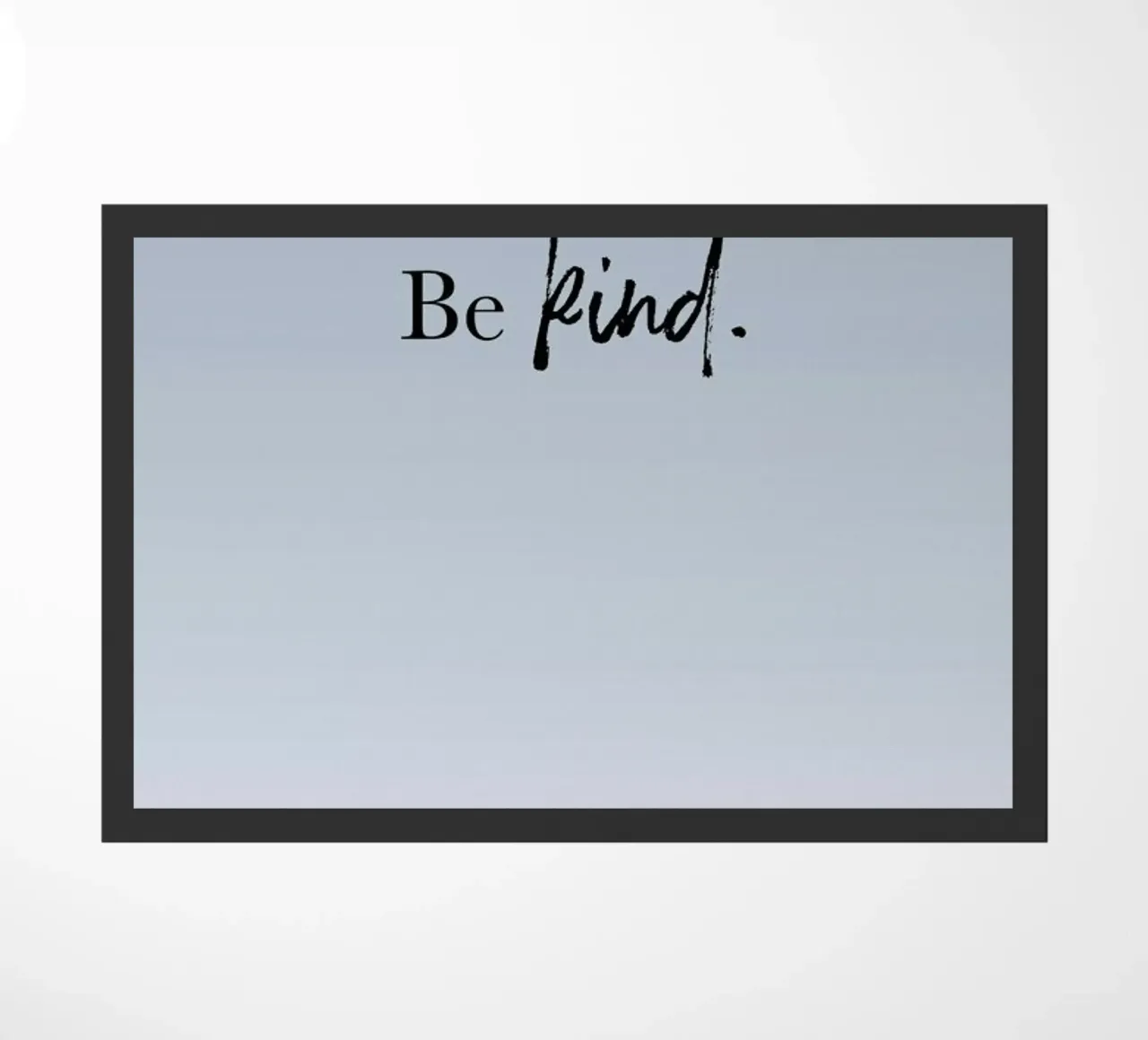 Be Kind zerbino da Studio One