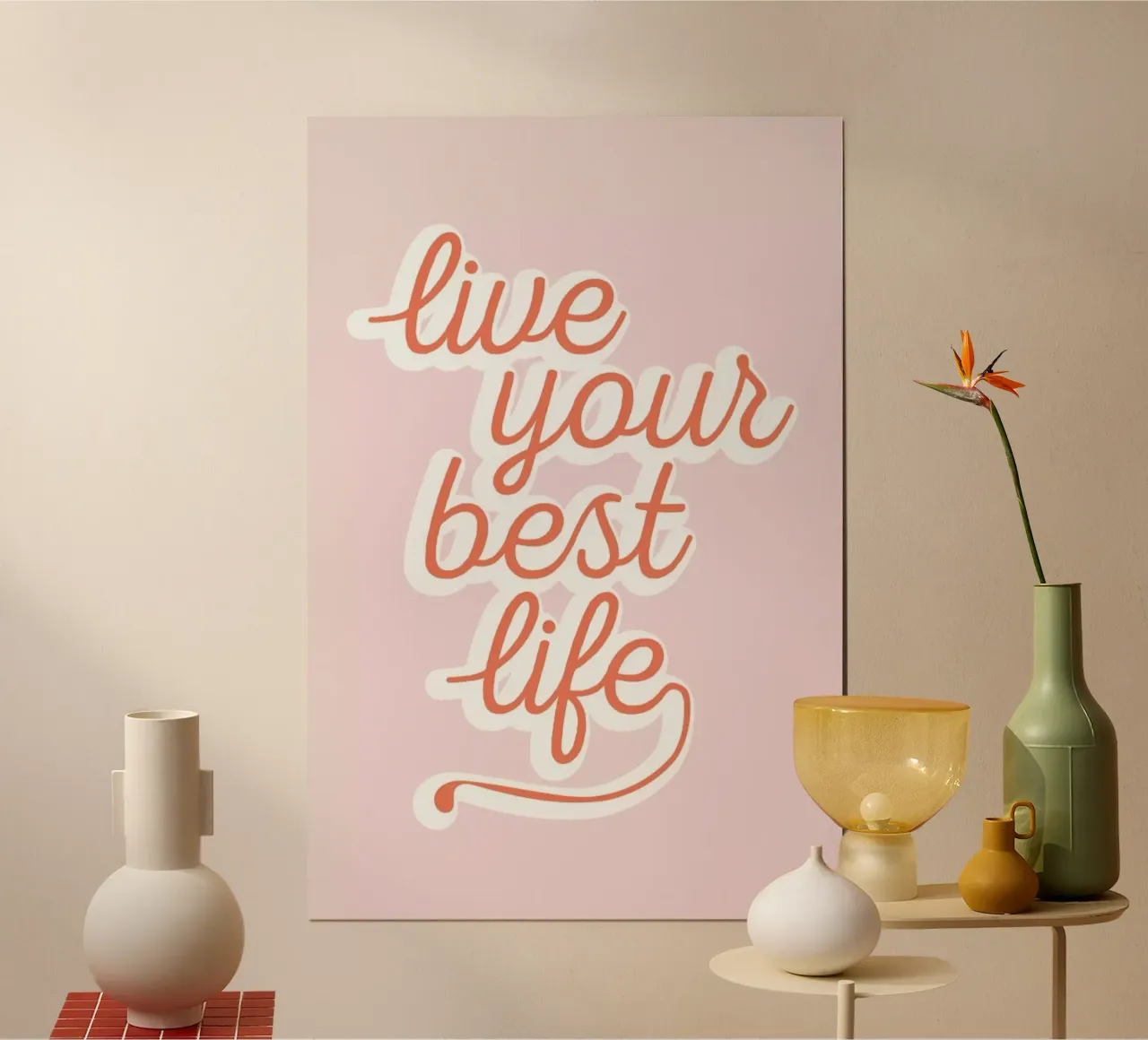 Live your Best Life poster con telaio in legno da The Native State