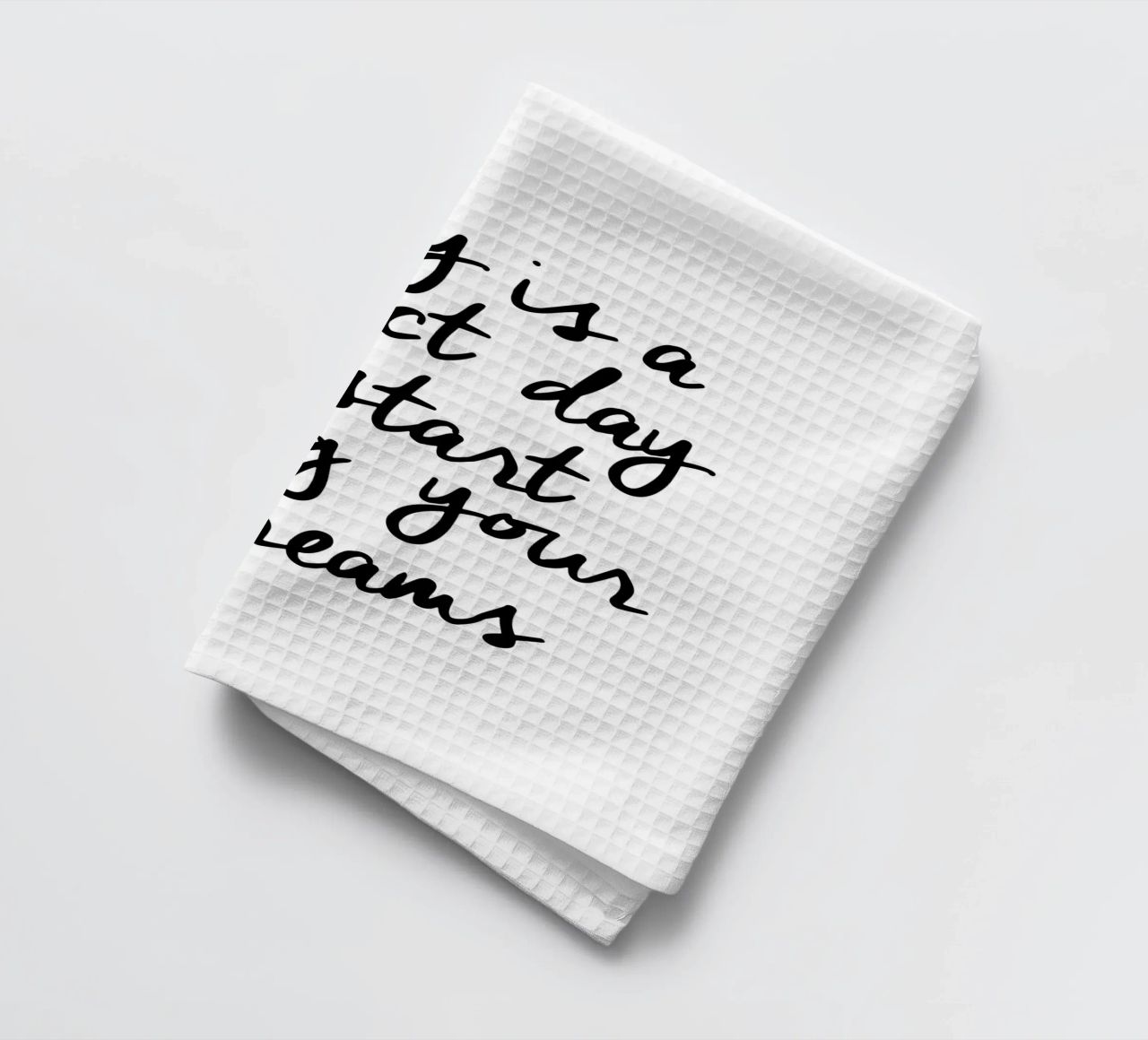 Oggi è un giorno perfetto per iniziare a vivere i propri sogni canovaccio da cucina da THE MOTIVATED TYPE