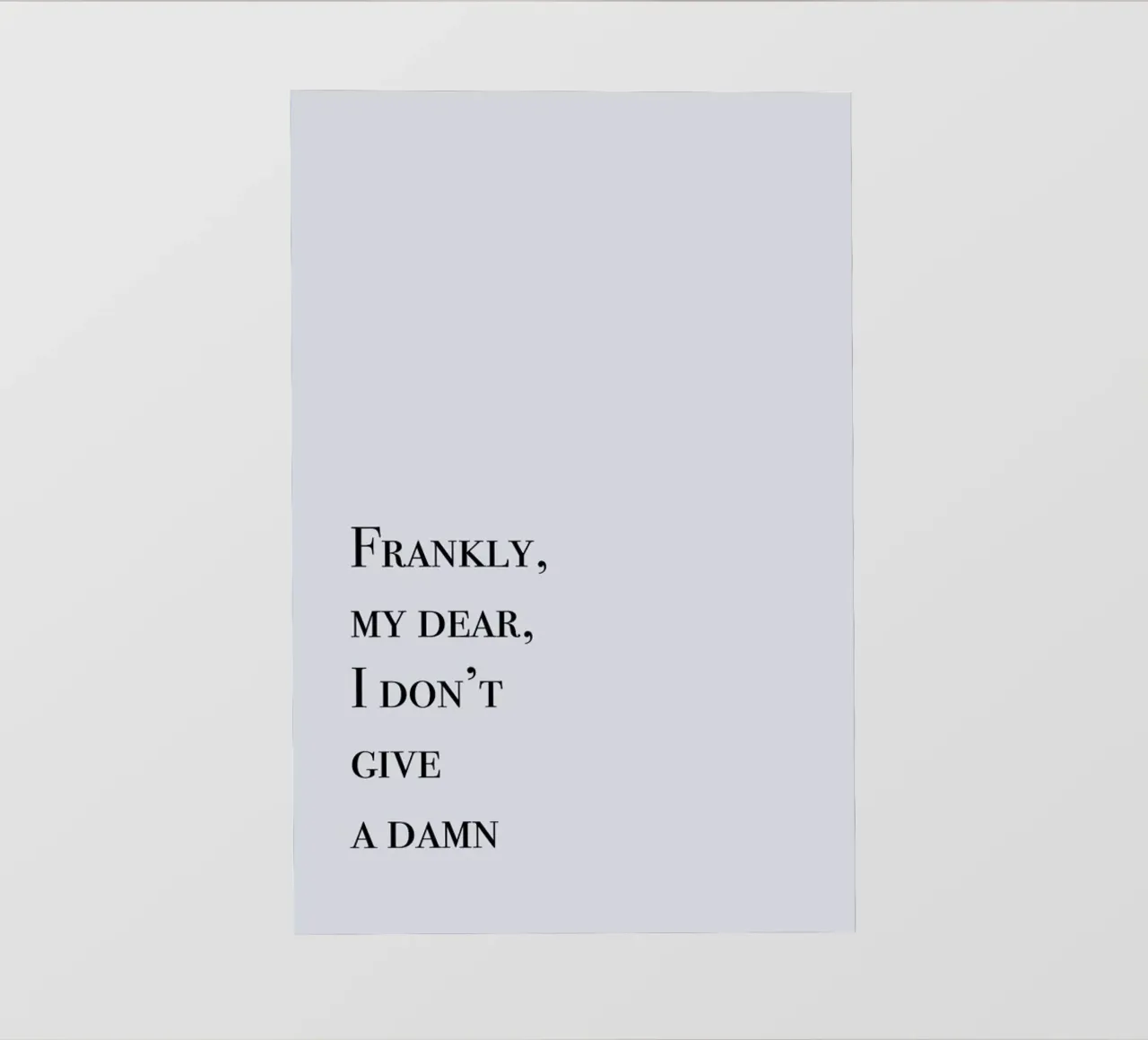 Frankly My Dear pellicola backlit da Studio One