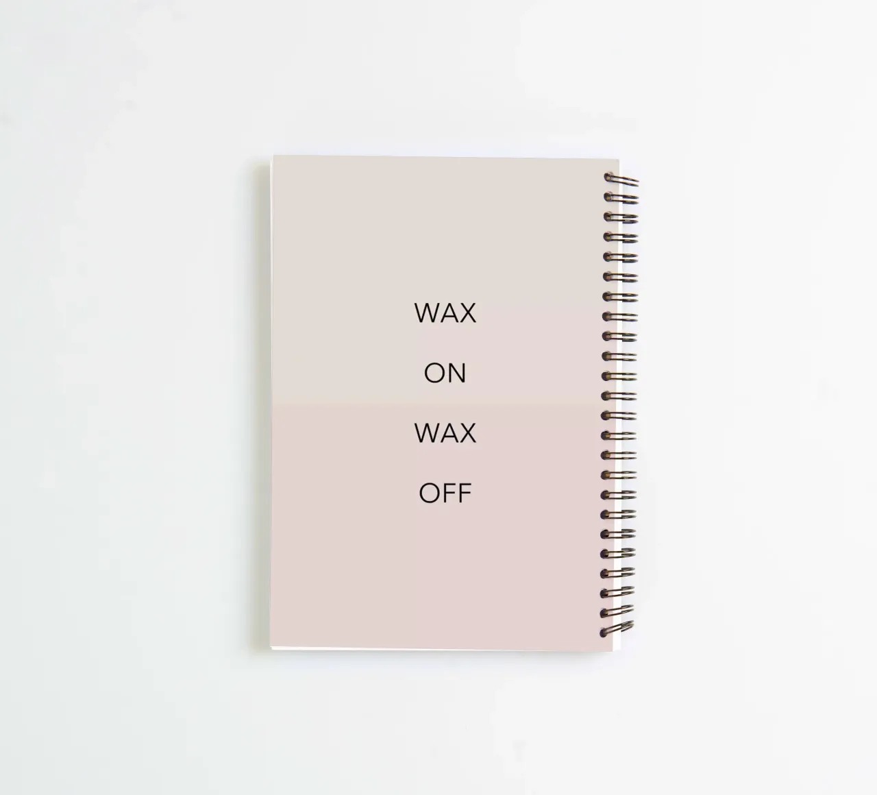 Wax on 01 spiral notebook by Studio One