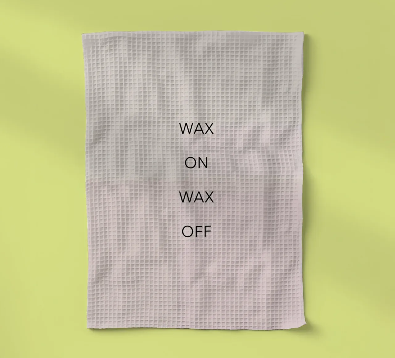 Wax on 01 torchon de Studio One