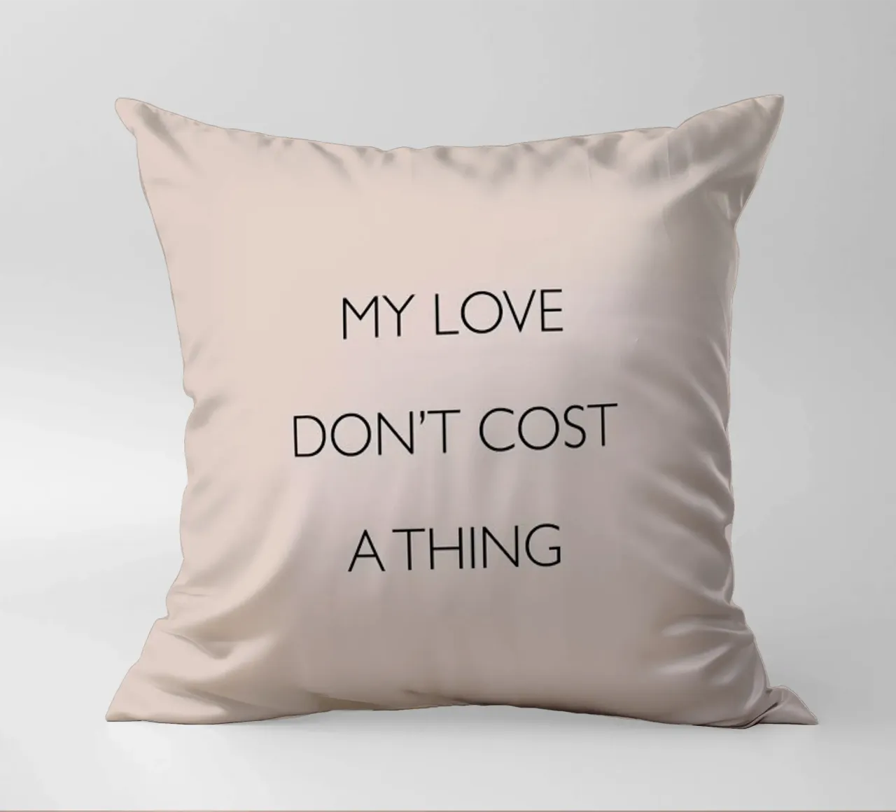 My Love Don't Cost a Thing cuscino da Studio One