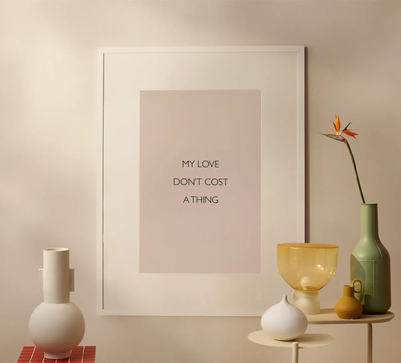 My Love Don't Cost a Thing poster con telaio in plastica da Studio One