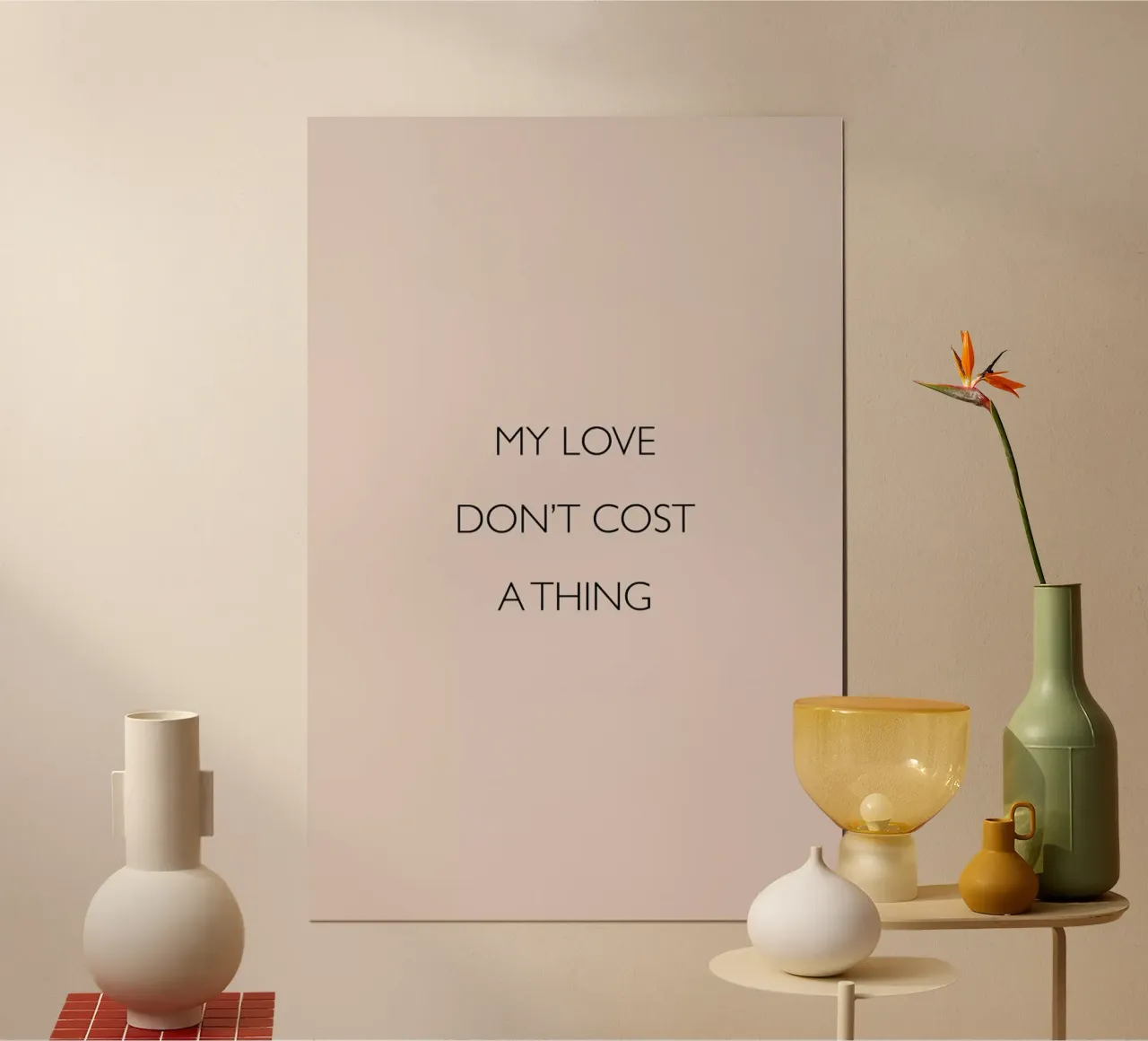 My Love Don't Cost a Thing poster con telaio in plastica da Studio One