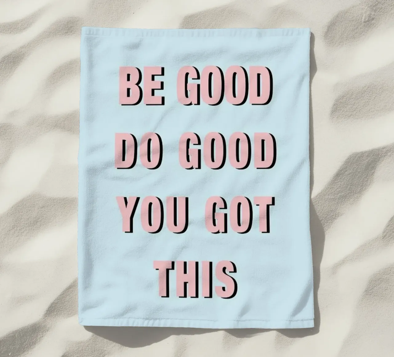 Be Good Do Good beach towel by Vasare Nar