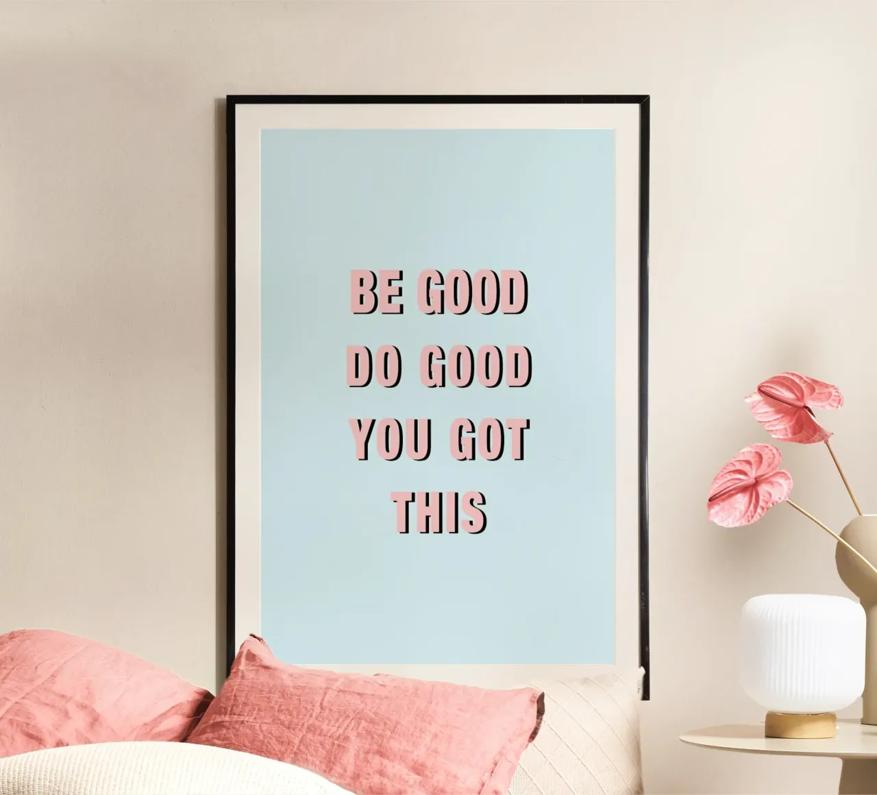 Be Good Do Good poster da Vasare Nar
