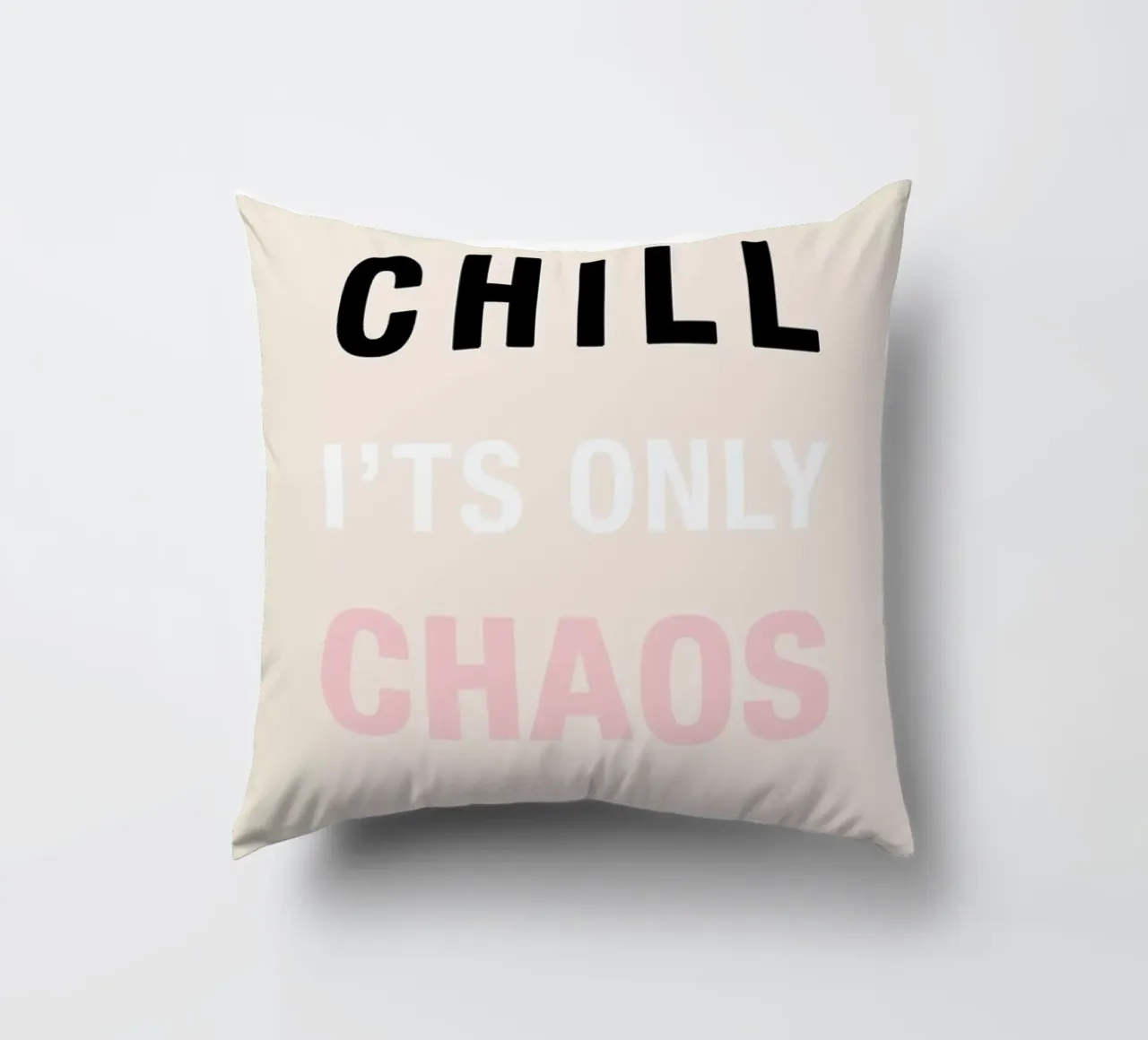 Chill It's Only Chaos decorative cushion by Vasare Nar