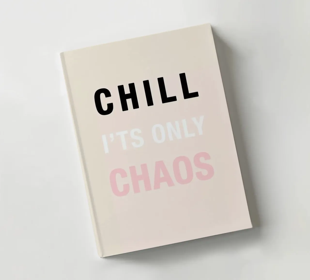 Chill It's Only Chaos notebook by Vasare Nar