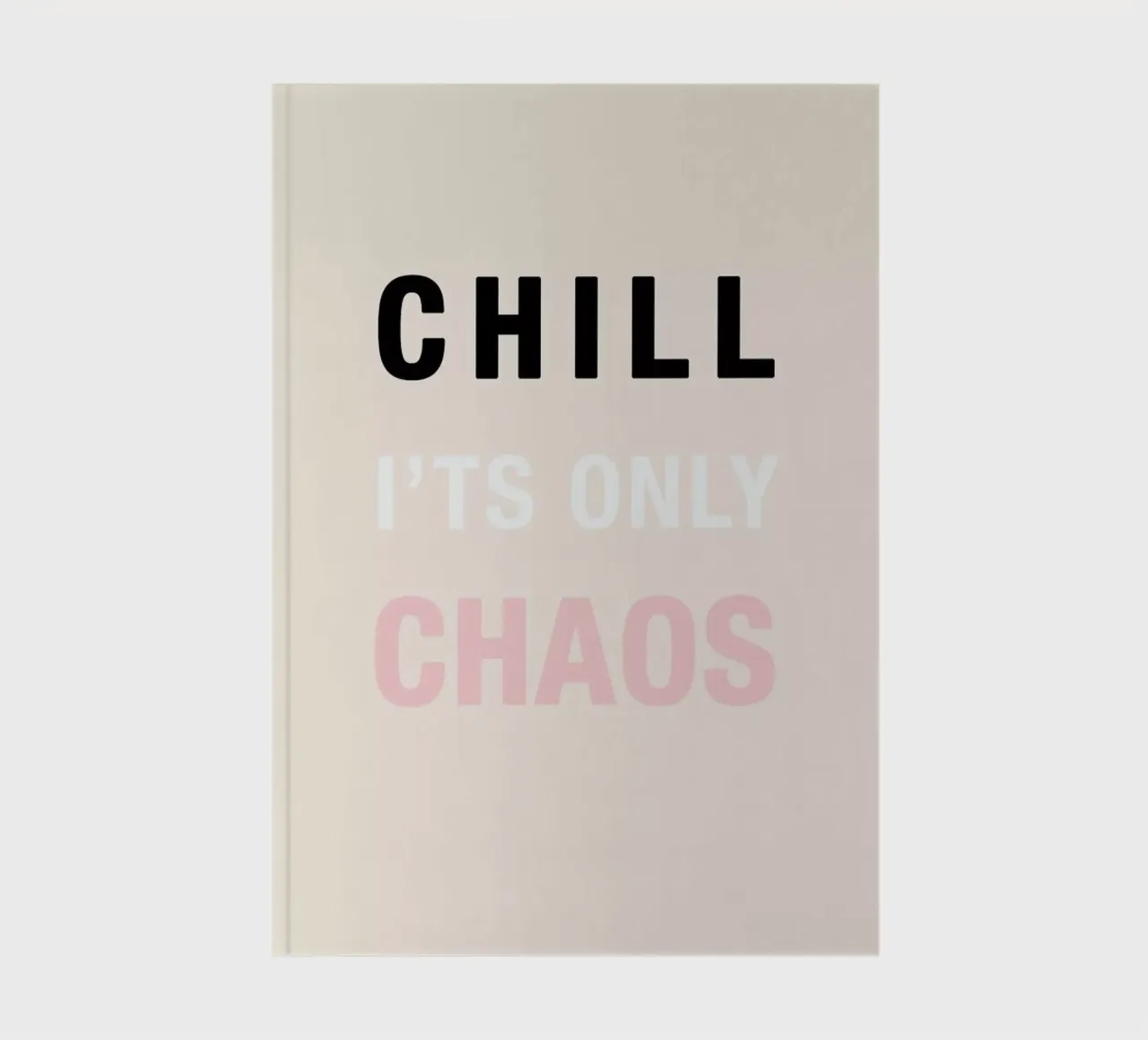 Chill It's Only Chaos notebook by Vasare Nar