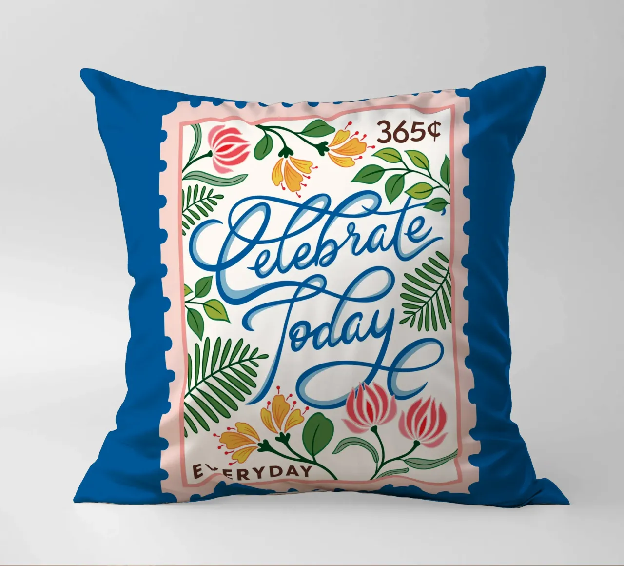 Celebrate Today - 365 Days collection decorative cushion by easternspringco