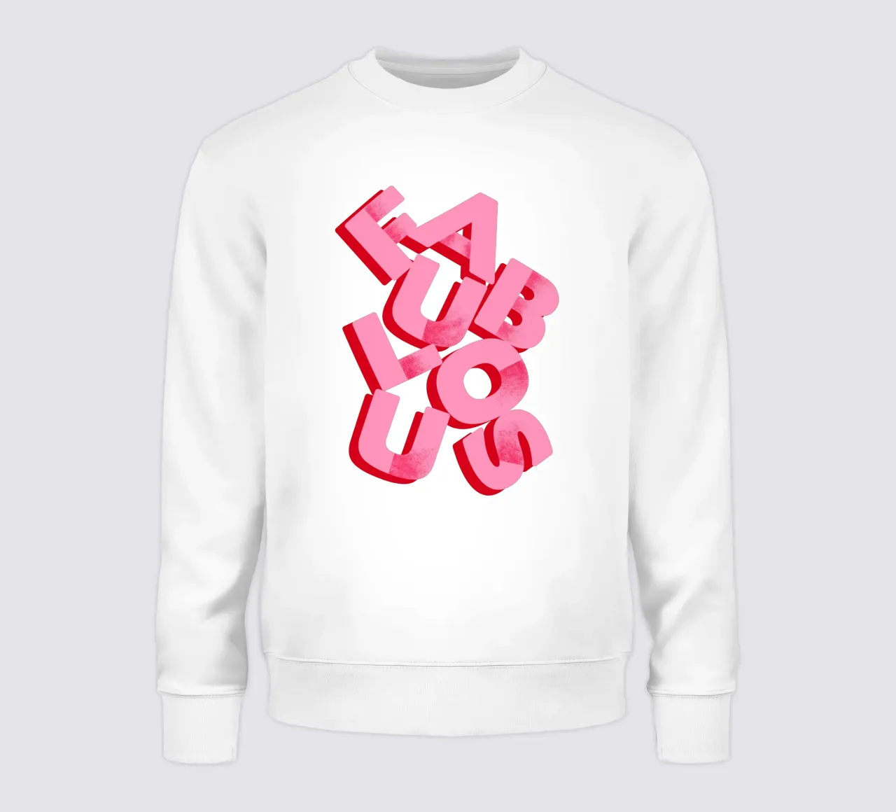 Fabulous Pink Typography on Red Background sweatshirt by showmemars