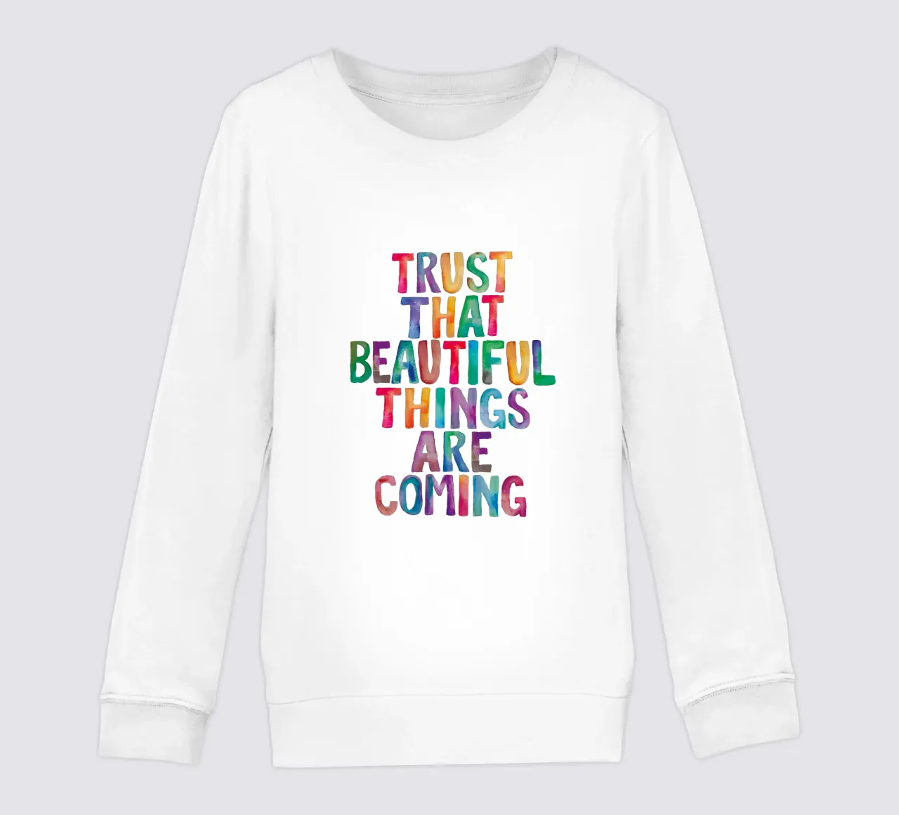 Fiducia che le cose belle stanno arrivando Tipografia arcobaleno felpa bambino da THE MOTIVATED TYPE
