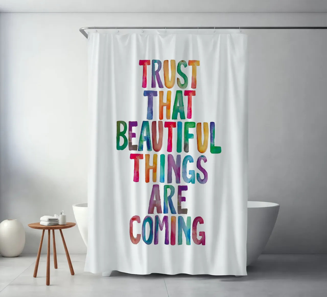 Fiducia che le cose belle stanno arrivando Tipografia arcobaleno tenda da doccia da THE MOTIVATED TYPE
