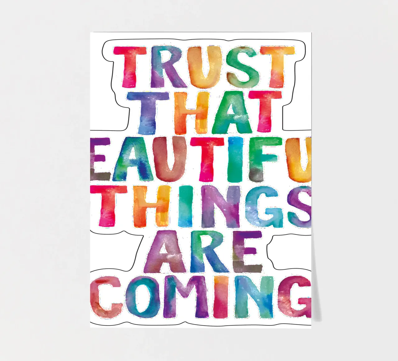 Fiducia che le cose belle stanno arrivando Tipografia arcobaleno foglio adesivo da THE MOTIVATED TYPE