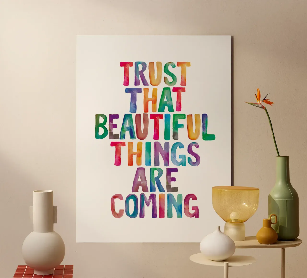 Fiducia che le cose belle stanno arrivando Tipografia arcobaleno alluminio dibond da THE MOTIVATED TYPE