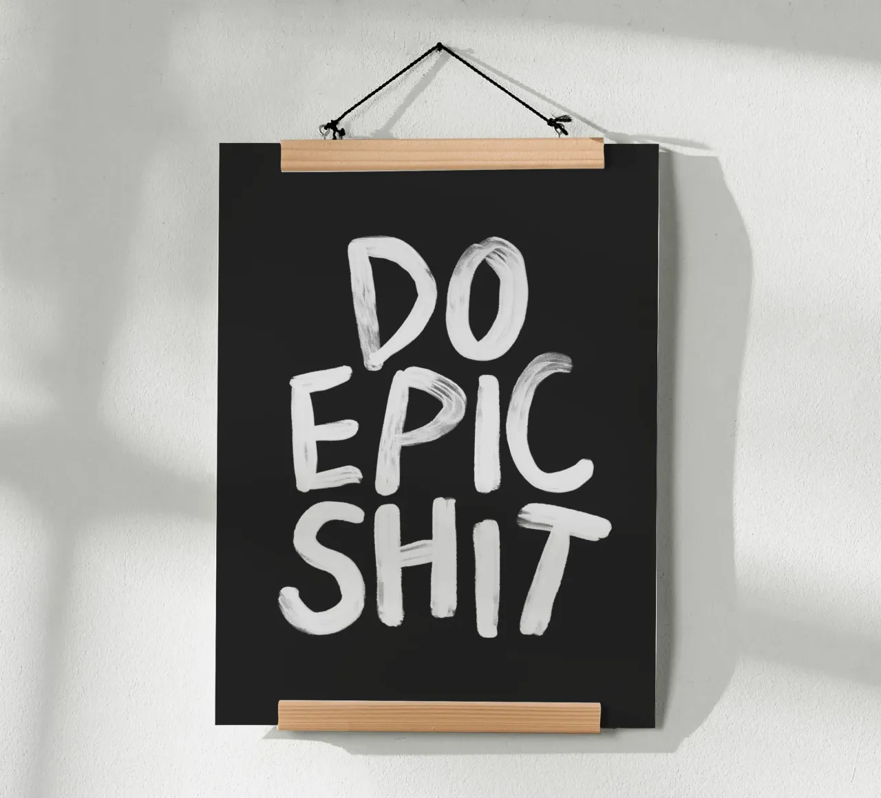 Do Epic Shit Bold Striking Provocative Edgy Typography Print poster de THE MOTIVATED TYPE