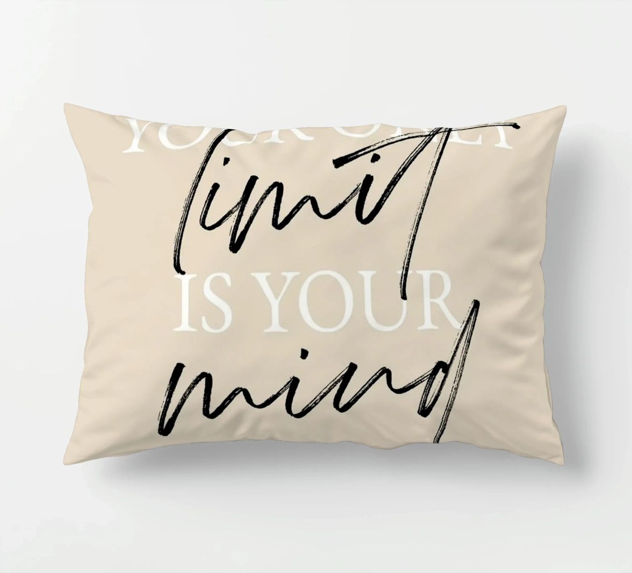 Your only limit is your mind cuscino da artbox44
