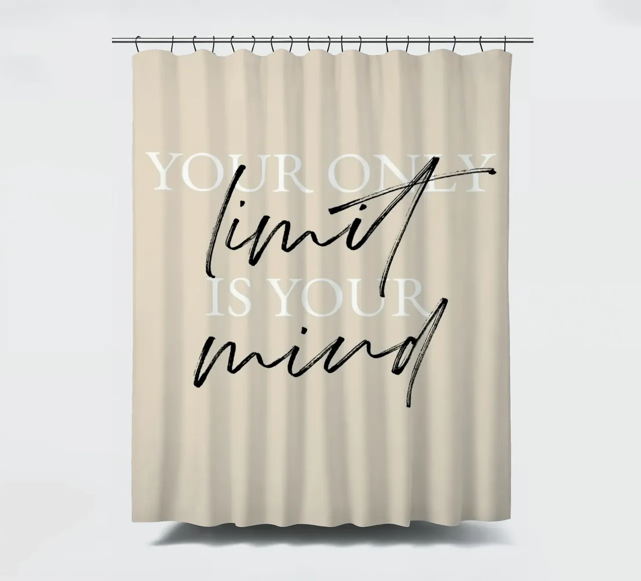 Your only limit is your mind tenda da doccia da artbox44